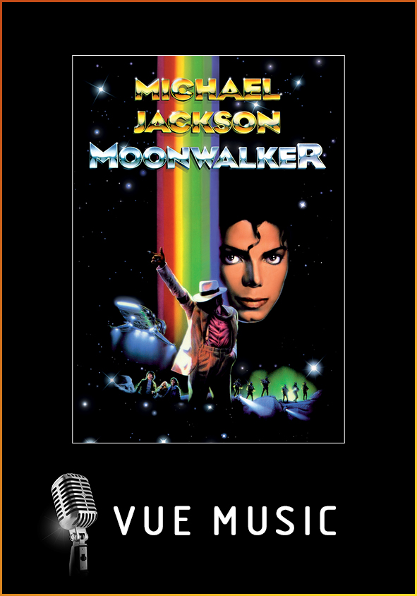 Michael Jackson: Moonwalker (Vue Music) - Vue Cinemas